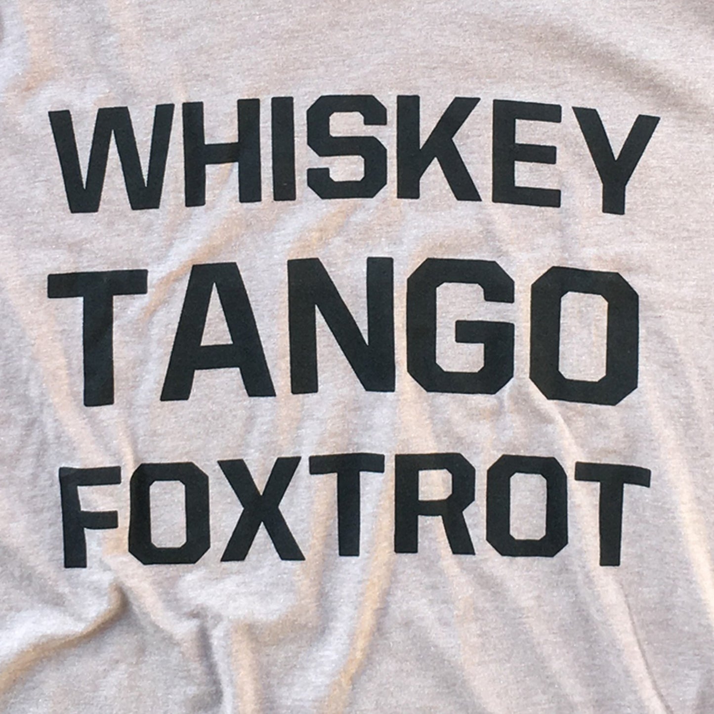 Whiskey Tango Foxtrot (WTF) Adult Unisex Short Sleeve tee